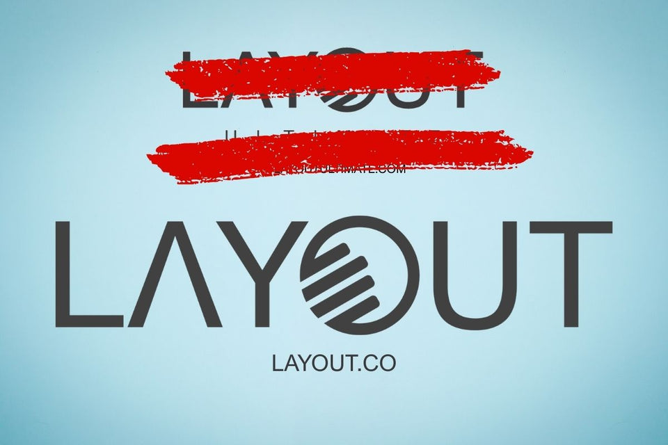 LayoutUltimate.com is now.... Layout.co